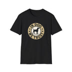 In Dog We Trust T-Shirt